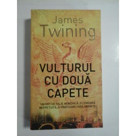 VULTURUL  CU  DOUA  CAPETE  -  James  Twining 